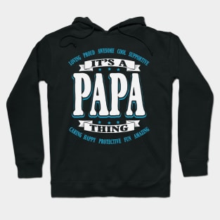 It's A Papa Thing Hoodie